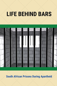 Life Behind Bars