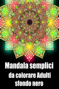 Mandala semplici da colorare adulti sfondo nero