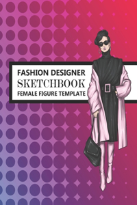 Fashion Designer Sketchbook Female Figure Template