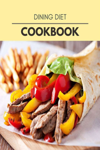 Dining Diet Cookbook