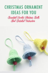 Christmas Ornament Ideas For You