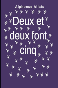 Deux et deux font cinq Illustree