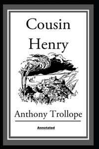 Cousin Henry Annotated