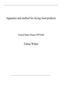 Apparatus and method for slicing food products