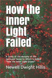 How the Inner Light Failed