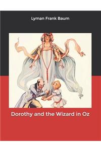 Dorothy and the Wizard in Oz