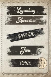 Legendary Awesome Since June 1955 - Birthday Gift for 65 Year Old Men and Women