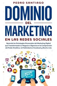 Dominio del Marketing en las Redes Sociales
