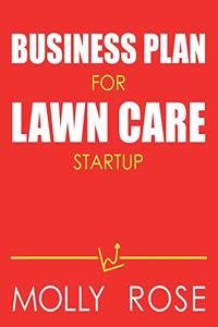 Business Plan For Lawn Care Startup