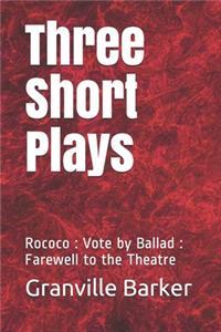 Three Short Plays