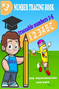 traceable numbers 1-5 NUMBER TRACING BOOK FOR PRESCHOOLERS AND KIDS AGES 3-5