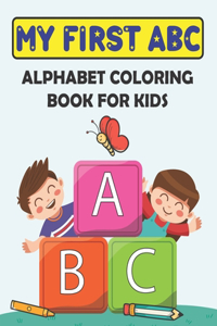My First ABC Alphabet Coloring Book for Kids