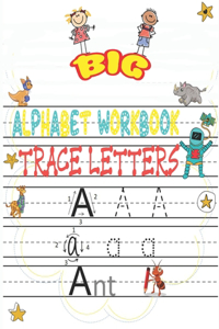 big alphabet workbook trace letters