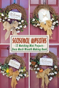 Seasonal Wreaths