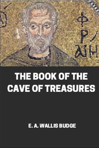 Cave of Treasures illustrated