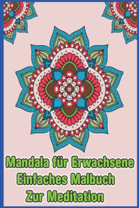 Mandala Für Erwachsene Einfaches Malbuch Zur Meditation