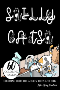 Silly Cats Coloring Book For Adults