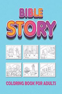 Bible Story Coloring Book for Adults