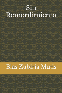 Sin Remordimiento