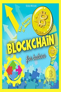 Blockchain for Babies