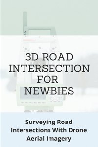 3D Road Intersection For Newbies