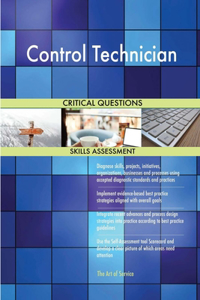 Control Technician Critical Questions Skills Assessment