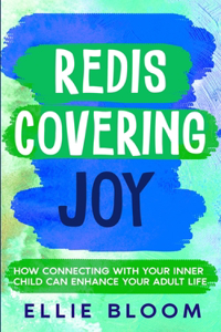 Rediscovering Joy