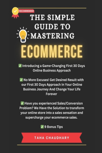Simple Guide to Mastering Ecommerce