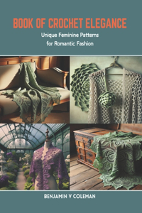 Book of Crochet Elegance