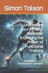 Unleashing Your Athletic Potential