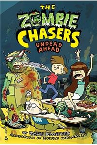 Zombie Chasers #2: Undead Ahead
