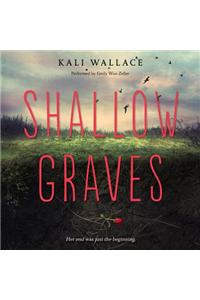 Shallow Graves