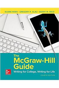 The McGraw-Hill Guide: Writing for College, Writing for Life