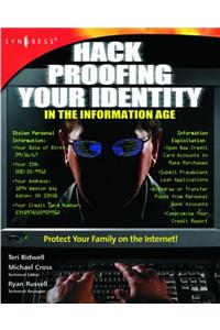 Hack Proofing Your Identity in the Information Age