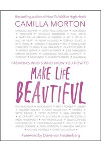 Make Life Beautiful