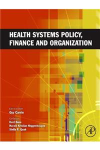 Health Systems Policy, Finance, and Organization