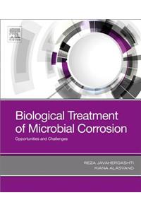 Biological Treatment of Microbial Corrosion