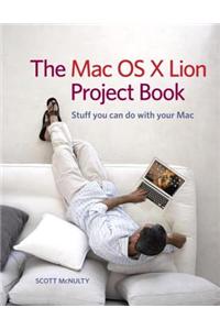 Mac OS X Lion Project Book, The
