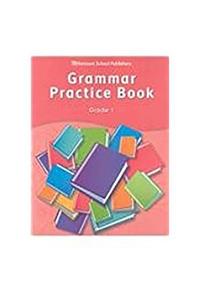 Grammar Practice Book Grade 1: Student Edition