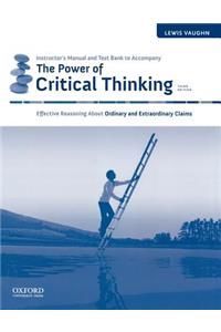 The Power of Critical Thinking Instructor's Manual