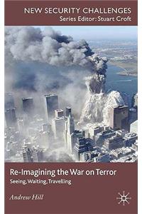 Re-Imagining the War on Terror