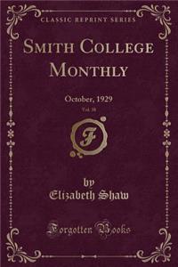 Smith College Monthly, Vol. 38