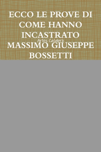 Ecco Le Prove Di Come Hanno Incastrato Massimo Giuseppe Bossetti