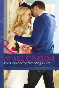 THE UNEXPECTED WEDDING GUEST