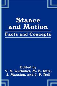 Stance and Motion