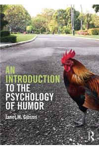 An Introduction to the Psychology of Humor