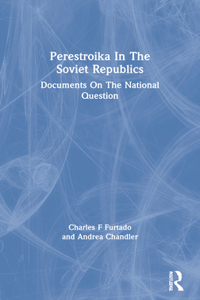 Perestroika in the Soviet Republics