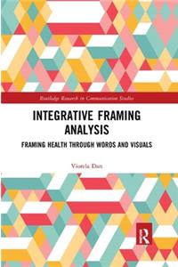 Integrative Framing Analysis