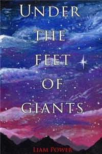 Under the Feet of Giants