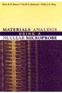 Materials Analysis Using a Nuclear Microprobe